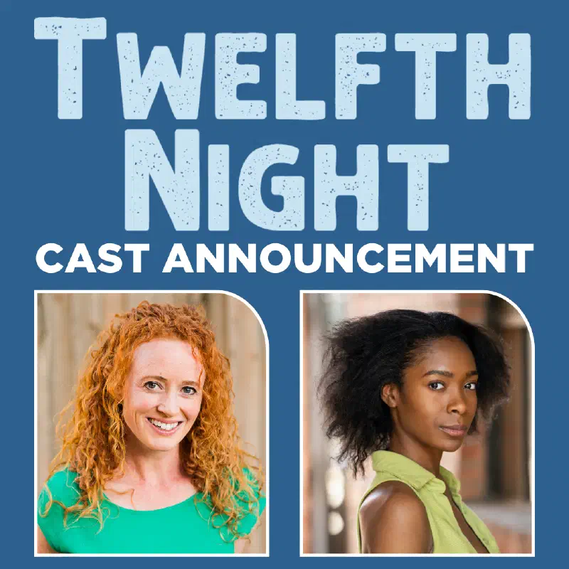 Twelfth Night Cast Announcement